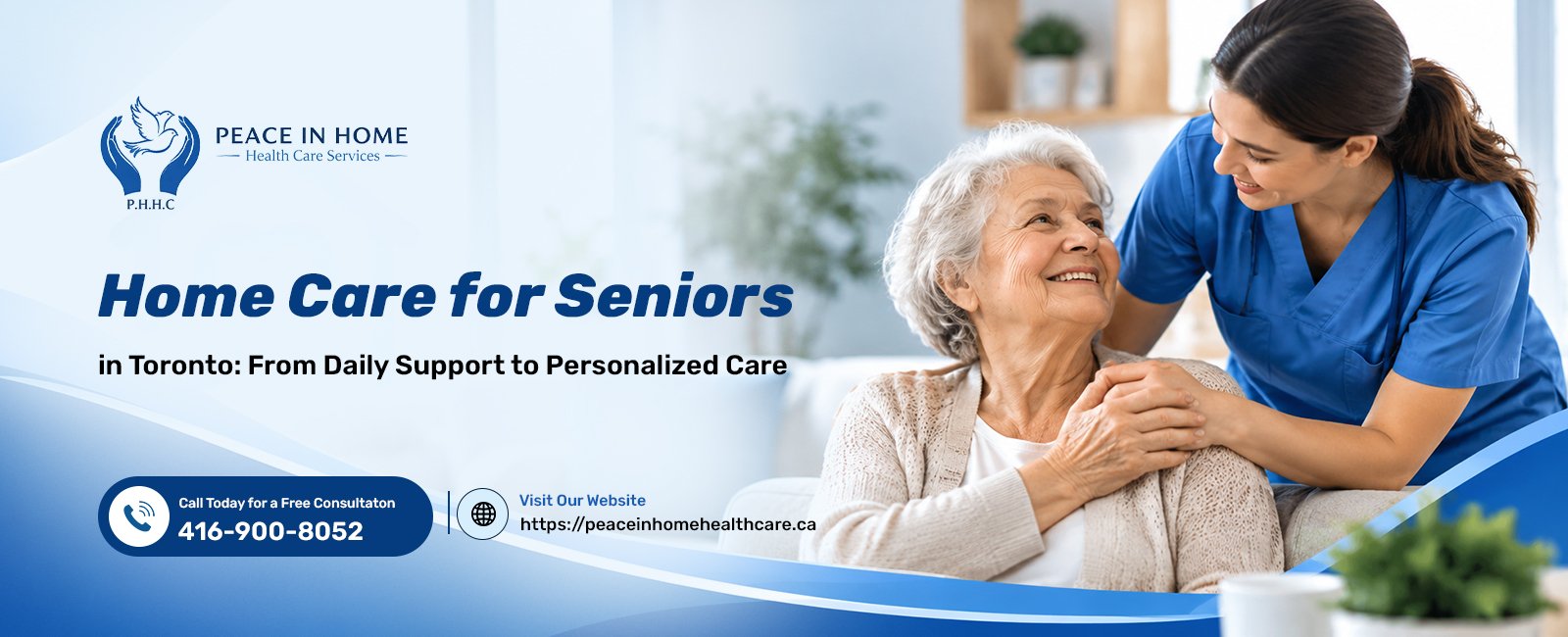 Home Care for Seniors in Toronto: From Daily Support to Personalized Care